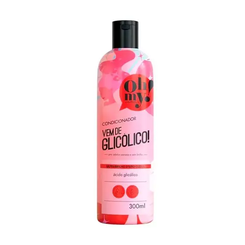CONDICIONADOR OH MY 300ML VEM DE GLICÓLICO