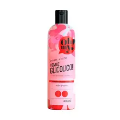 CONDICIONADOR OH MY 300ML VEM DE GLICÓLICO